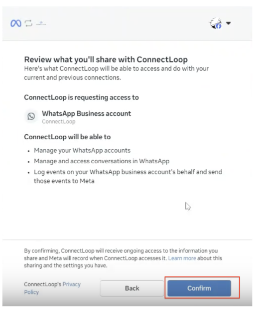 Review what you'll share with ConnectLoop screen listing the requested WhatsApp Business account access with the Confirm button highlighted